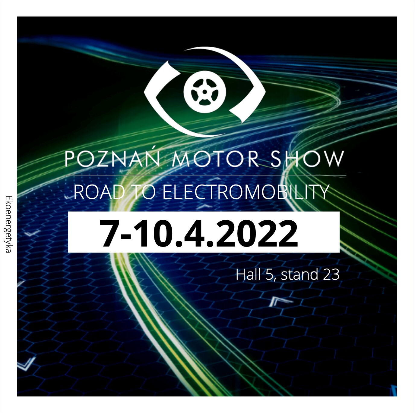 ekoenergetyka poznań motor show 2022, Ekoenergetyka na Poznań Motor Show 2022, Ekoenergetyka