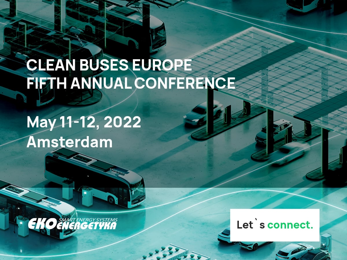 Clean buses in Europe Ekoenergetyka, „Clean buses in Europe&#8221;. Fifth Annual Conference, Ekoenergetyka